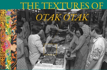 The Textures of Otak Otak