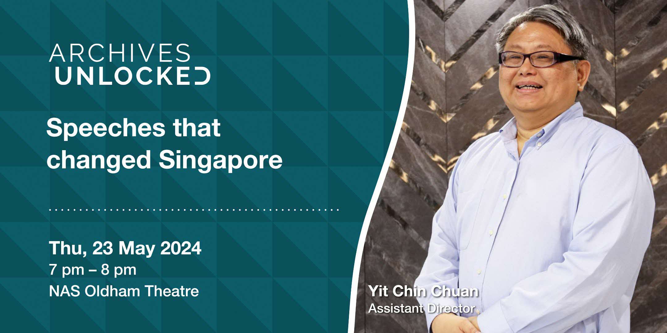 Archives Unlocked: Speeches that Changed Singapore