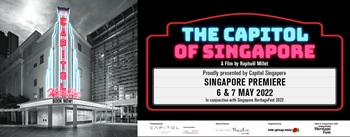“The Capitol of Singapore” Film Premiere & Screening
