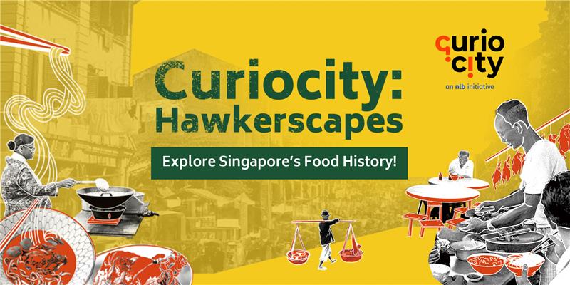 Curiocity Hawkerscapes
