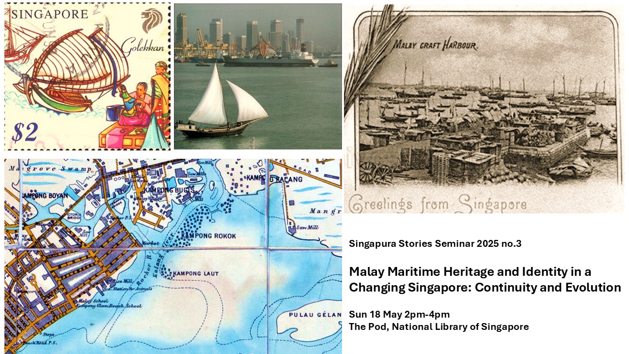 Malay Maritime Heritage and Identity in a Changing Singapore Continuity and Evolution